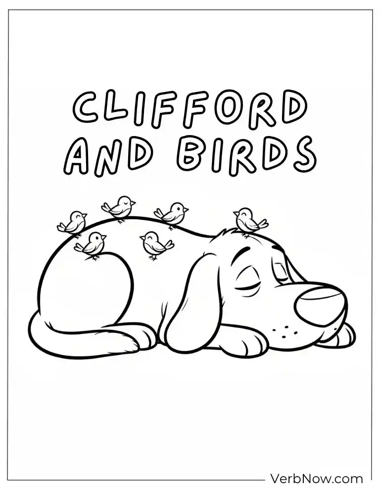 22 Fun Clifford Coloring Pages for Kids (Printable PDF) Clifford and Birds Resting Coloring Page