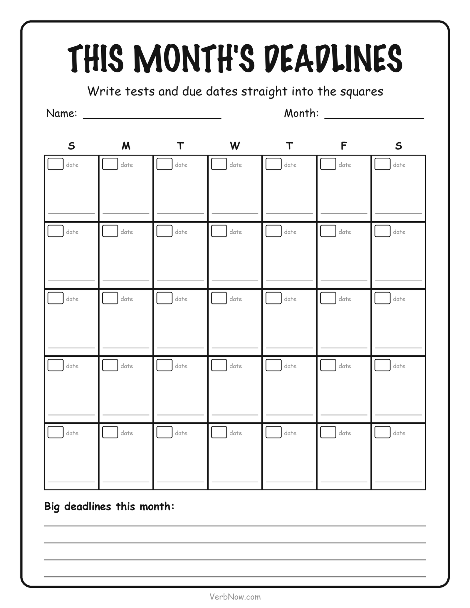 Monthly assignment tracker with thirty-five day squares to write test dates and project deadlines in, plus a big deadlines list at the bottom