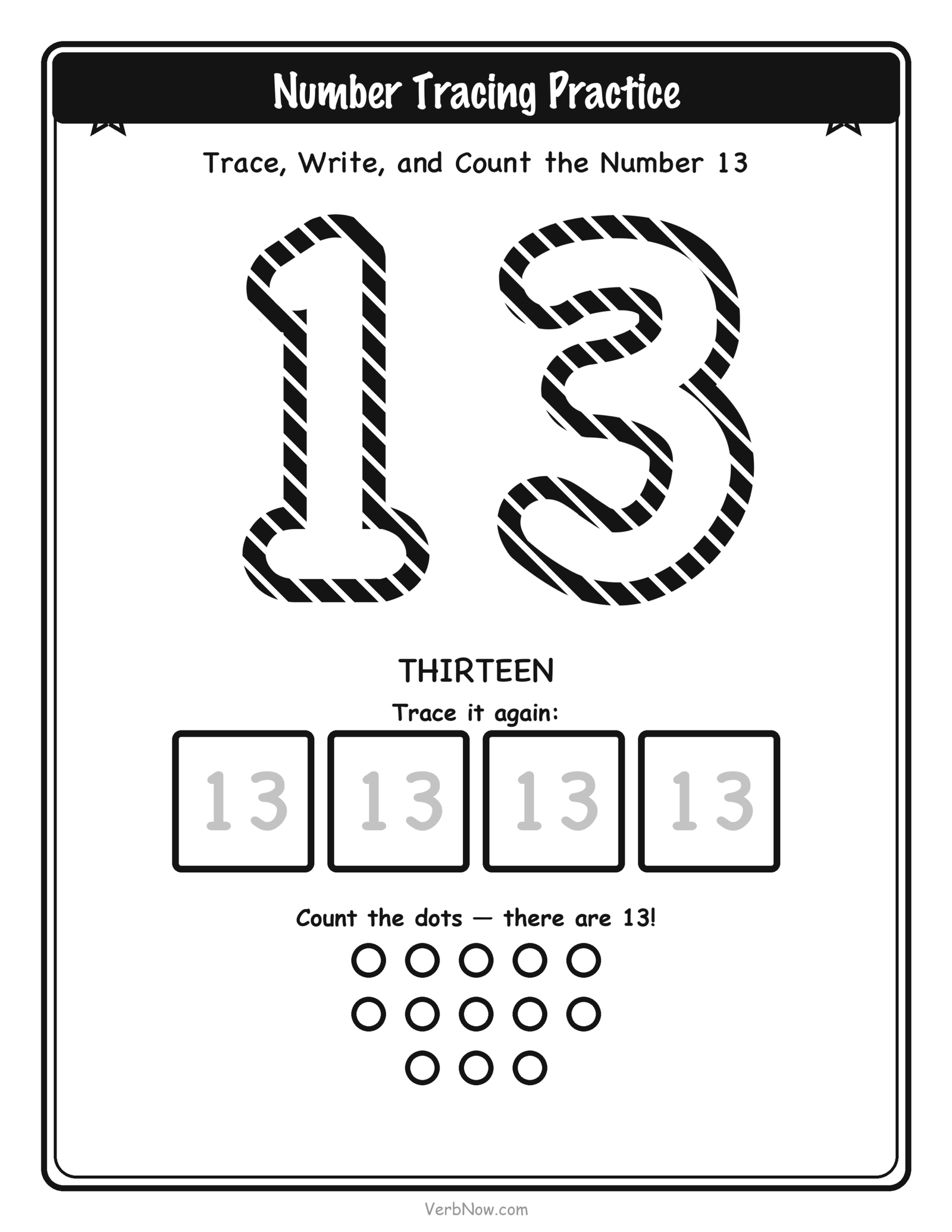 20 Free Number Tracing Worksheets (Numbers 1-20) Number 13 (thirteen) tracing worksheet: large dashed outline numeral 13 to trace, four small write-it-again boxes, and 13 counting dots below