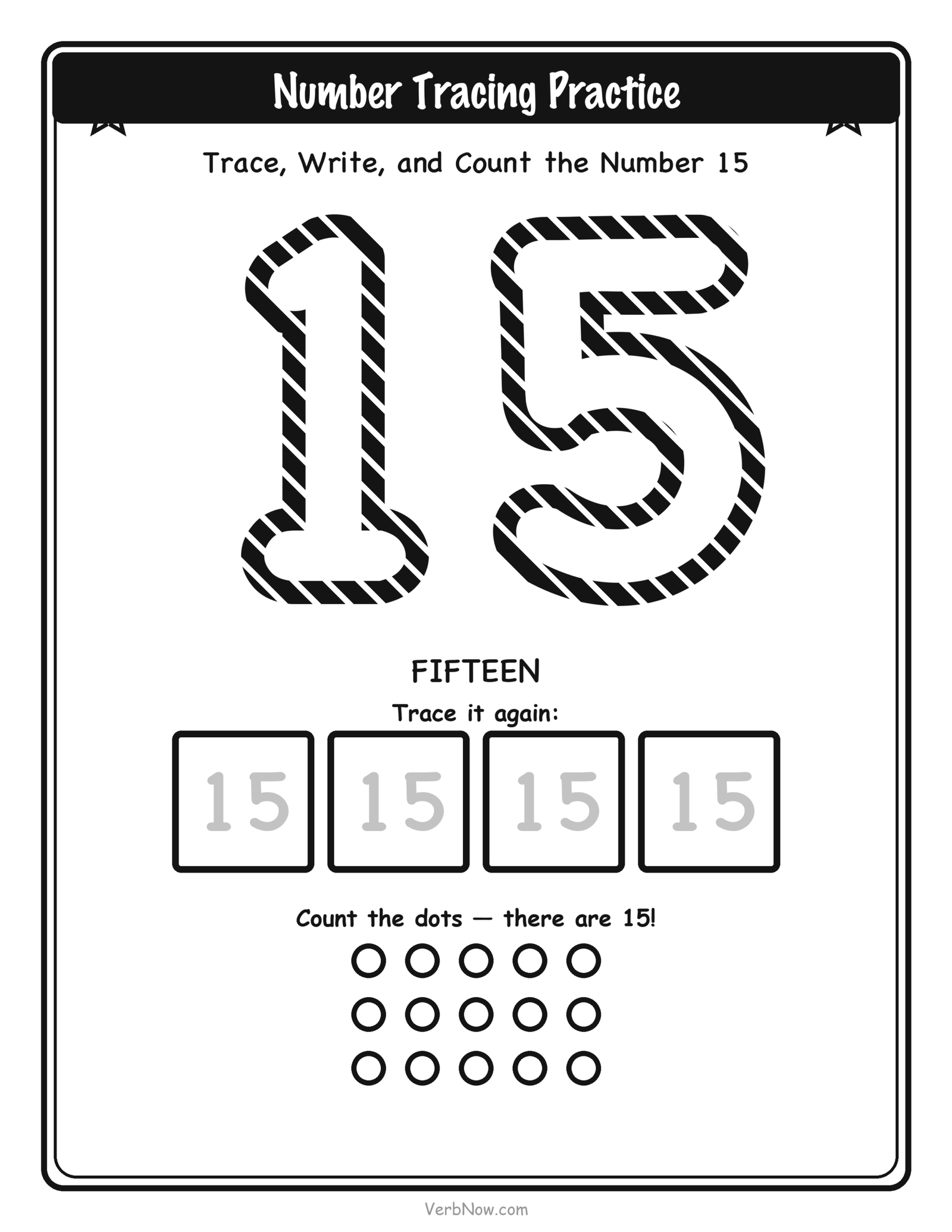 20 Free Number Tracing Worksheets (Numbers 1-20) Number 15 (fifteen) tracing worksheet: large dashed outline numeral 15 to trace, four small write-it-again boxes, and 15 counting dots below
