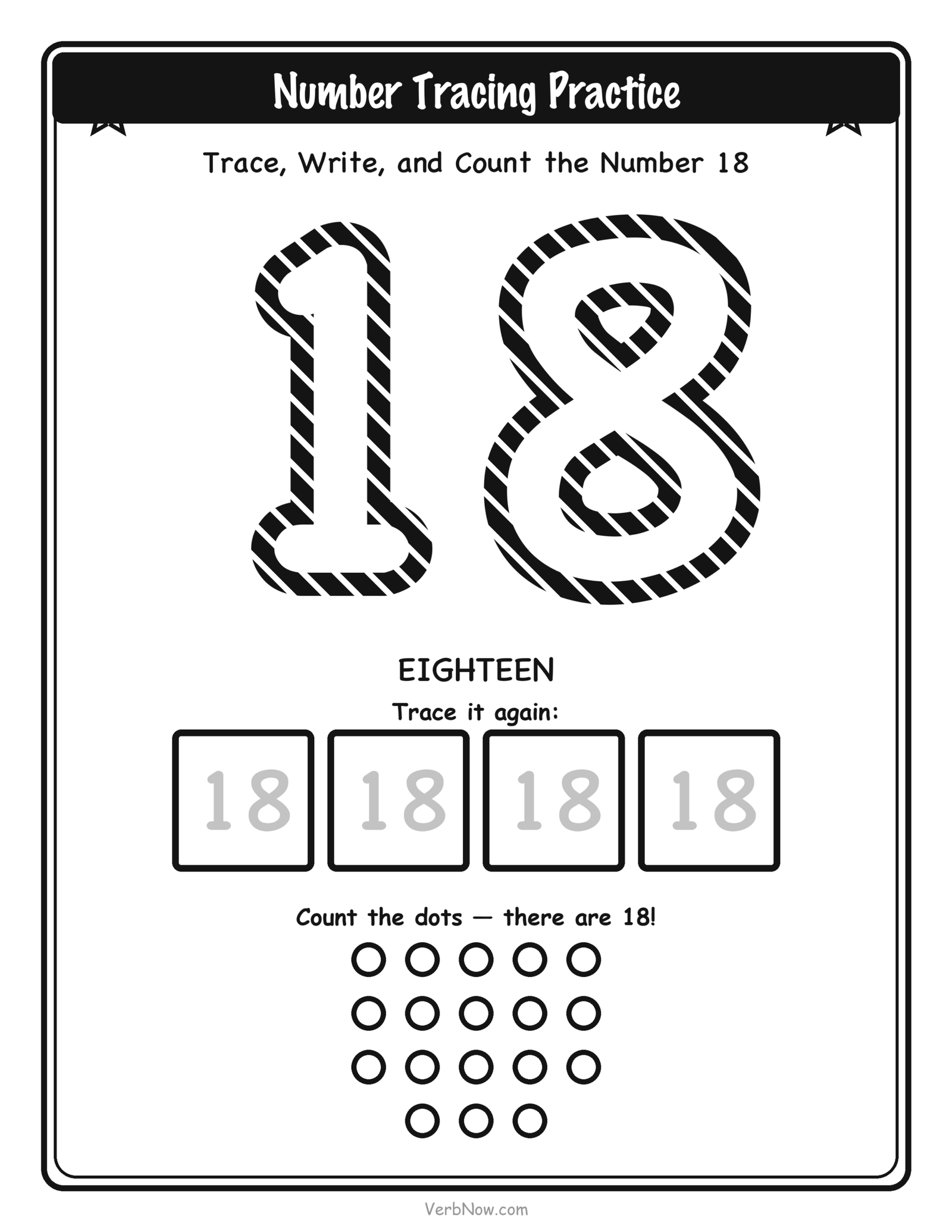 20 Free Number Tracing Worksheets (Numbers 1-20) Number 18 (eighteen) tracing worksheet: large dashed outline numeral 18 to trace, four small write-it-again boxes, and 18 counting dots below