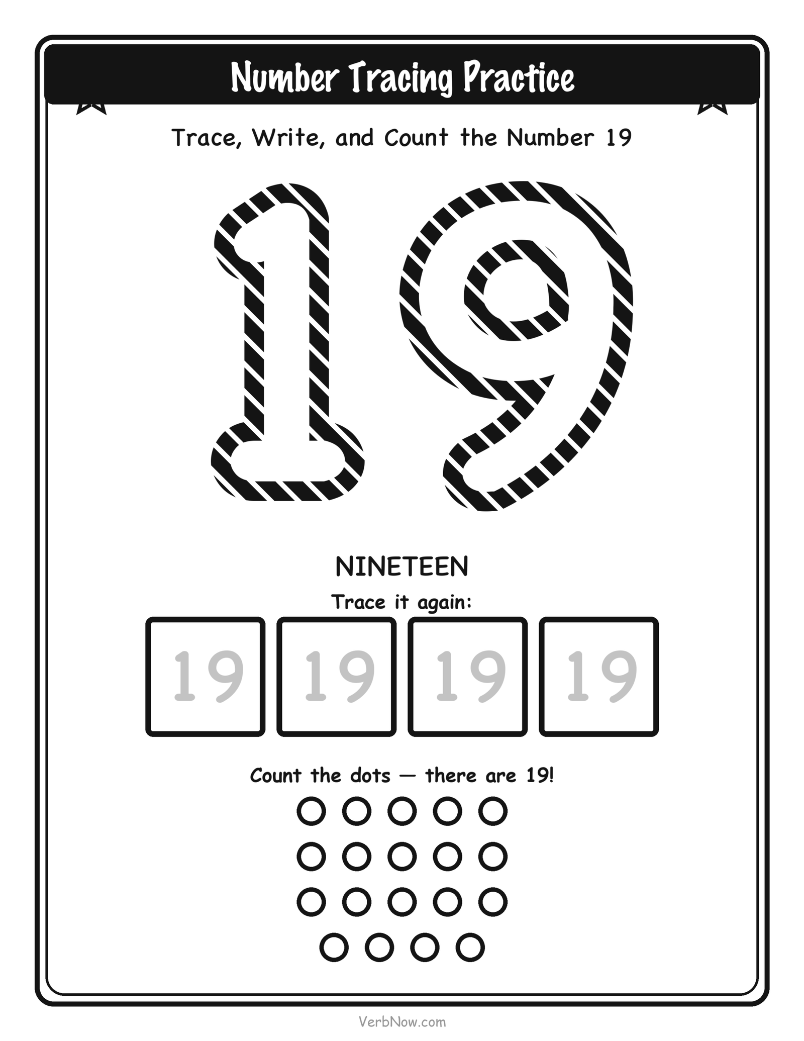 20 Free Number Tracing Worksheets (Numbers 1-20) Number 19 (nineteen) tracing worksheet: large dashed outline numeral 19 to trace, four small write-it-again boxes, and 19 counting dots below