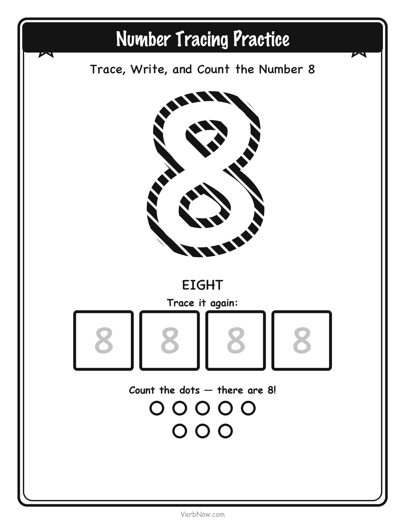 20 Free Number Tracing Worksheets (Numbers 1-20) Number 8 (eight) tracing worksheet: large dashed outline numeral 8 to trace, four small write-it-again boxes, and 8 counting dots below