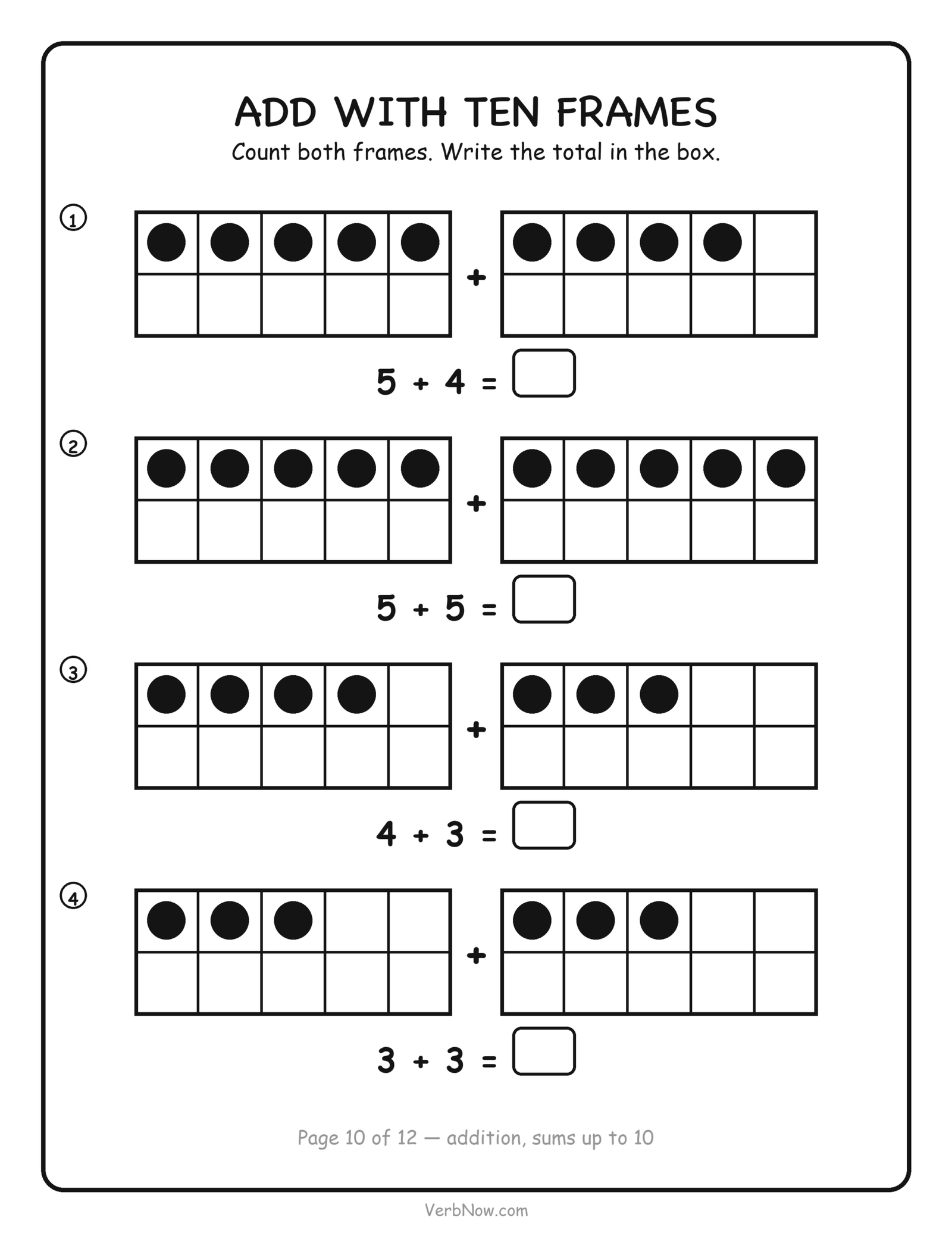 Ten frame worksheet: four addition problems with two ten frames each, sums up to 10, free printable for kindergarten