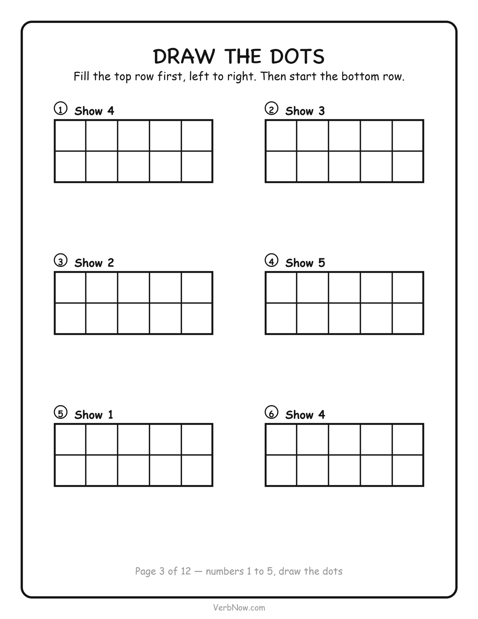 Ten frame worksheet: draw the right number of dots in six empty ten frames for the numbers 1 to 5, free printable