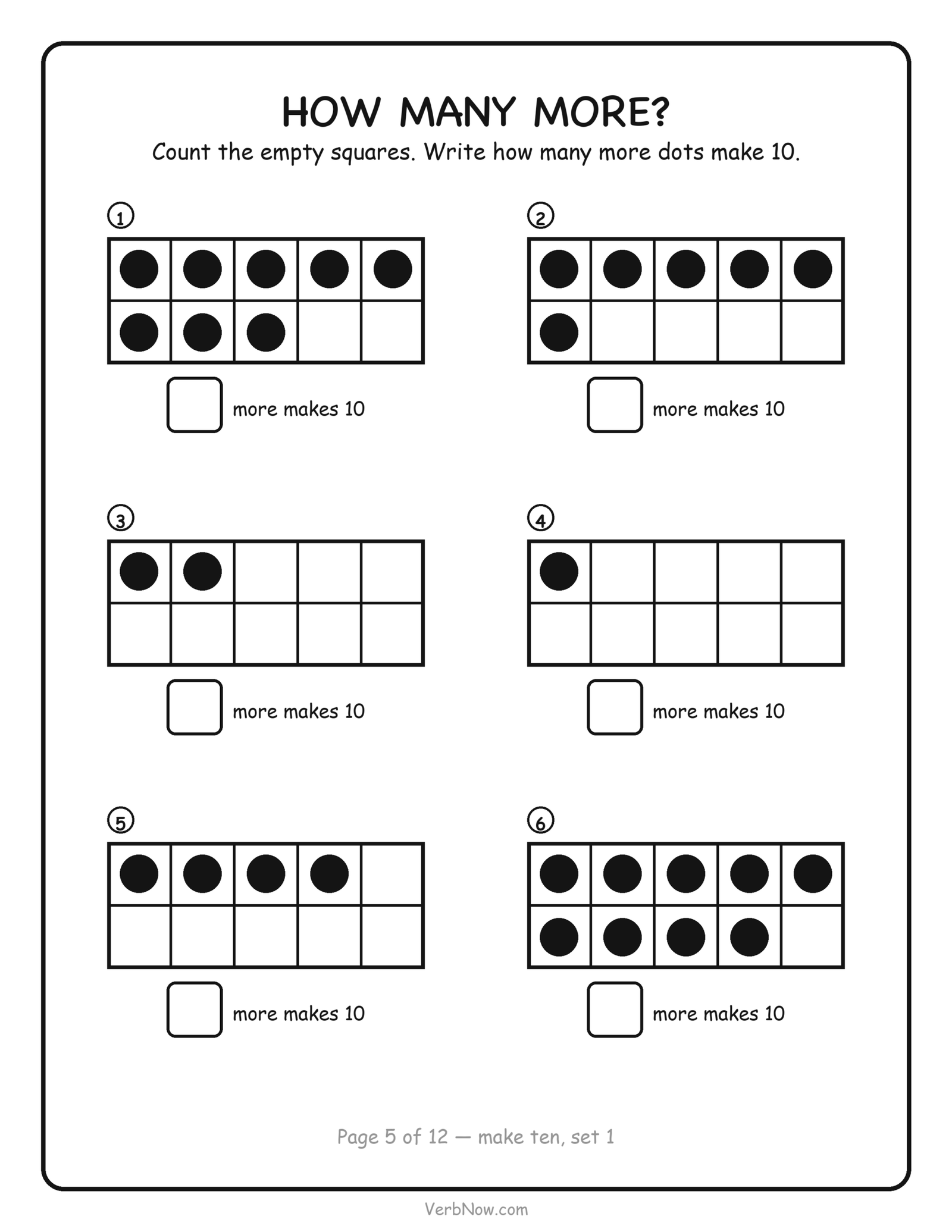 Ten frame worksheet: six part-filled ten frames with a box to write how many more dots are needed to make 10, free printable