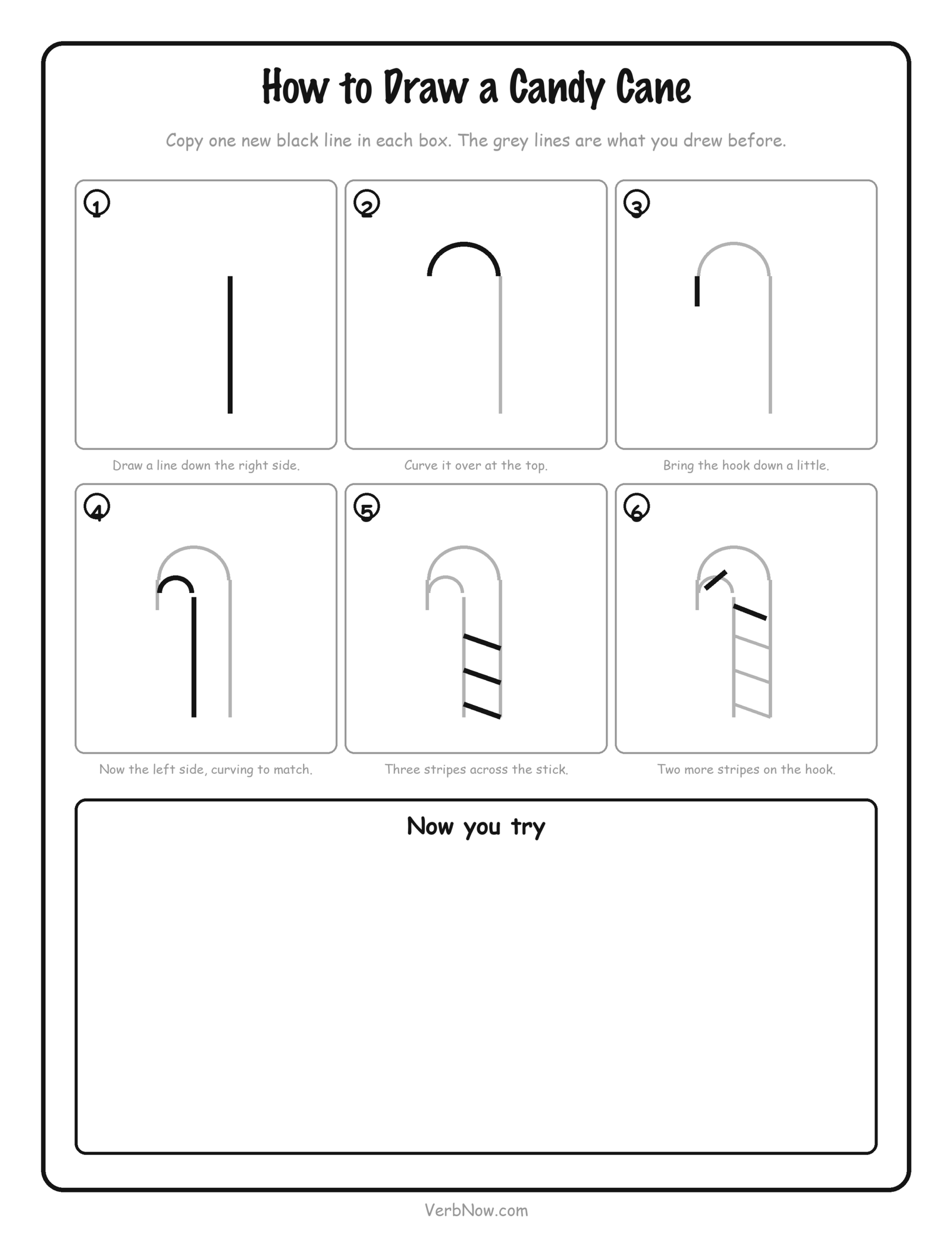 How to Draw 9 Christmas Things (Free Step-by-Step Printables) How to draw a candy cane step by step printable - six numbered boxes adding one new black line each time (one line, a hook, the matching side and five stripes), with a large empty box to practise in