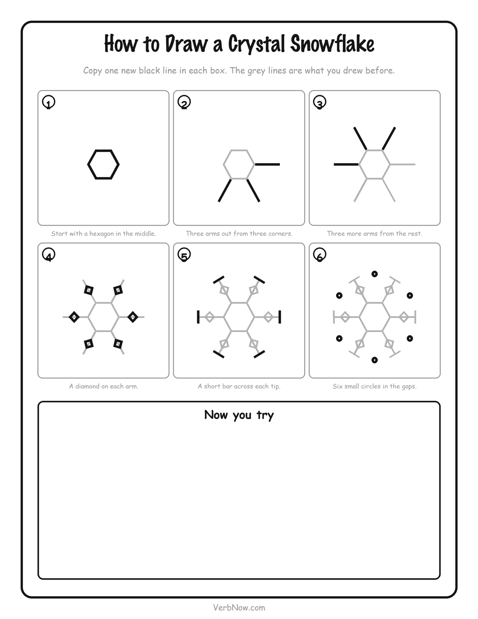 How to Draw a Snowflake: 3 Step-by-Step Sheets (Free PDF) How to draw a crystal snowflake printable - six steps starting from a hexagon, then arms, diamonds, tip bars and small circles